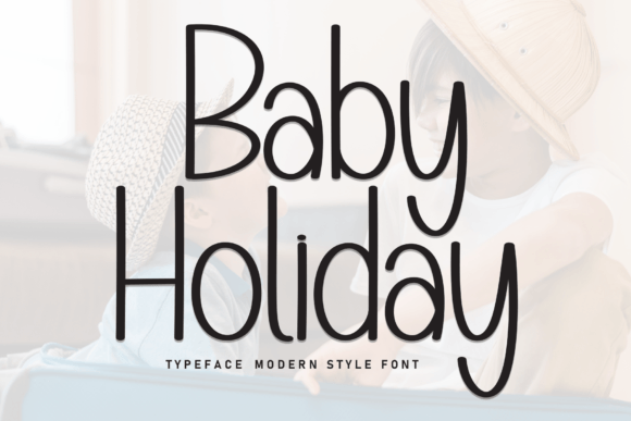Baby Holiday: A Handwritten Font for Makers