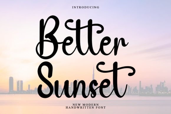 Better Sunset: A Handwritten Font for Elegant Branding