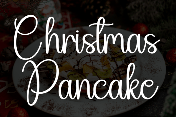 Christmas Pancake: A Sweet Handwritten Font for Makers