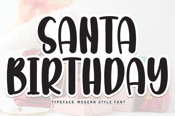 Santa Birthday Font: A Marketer's Secret for Clear Campaigns